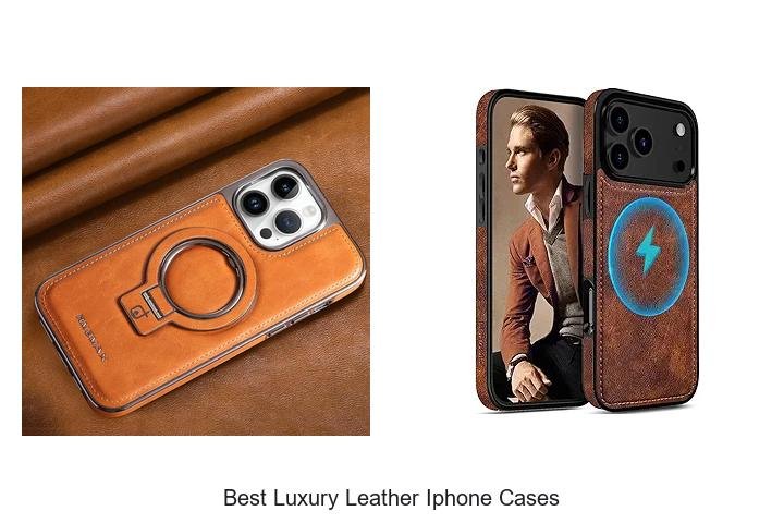 BEST LUXURY LEATHER IPHONE CASES: UPGRADE NOW!