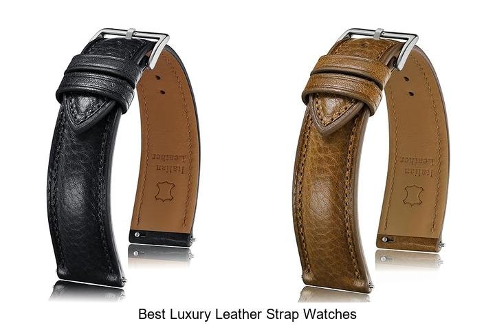 Best Luxury Leather Strap Watches You Can’t Miss Today!