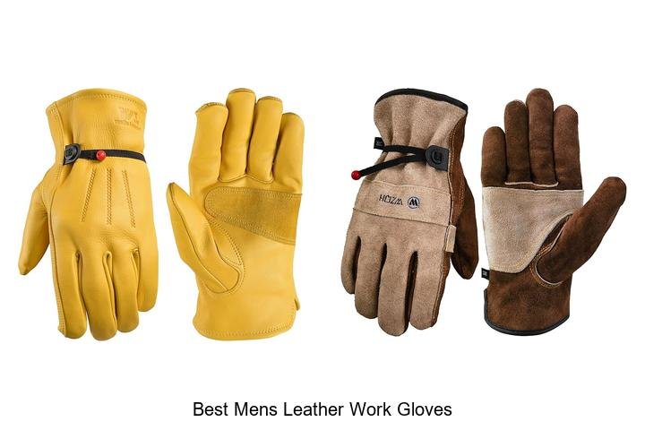 Best Mens Leather Work Gloves That Will Boost Your Grip!