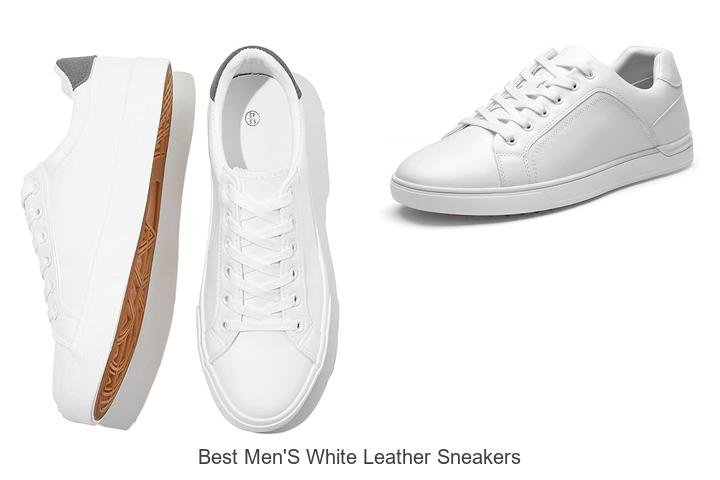 Best Men’s White Leather Sneakers That Everyone Loves