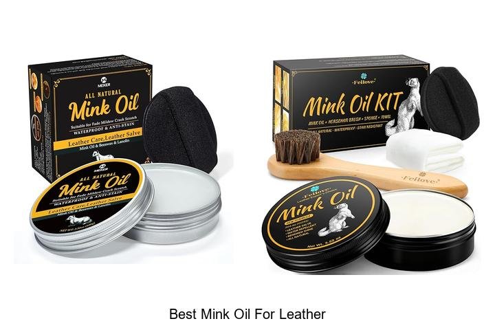 Best Mink Oil for Leather: Unlock Ultimate Shine Now!