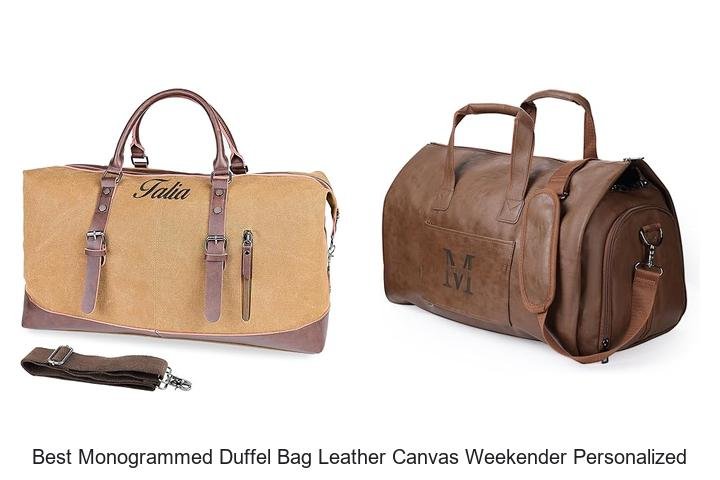 BEST MONOGRAMMED DUFFEL BAG – PERFECT WEEKENDER!