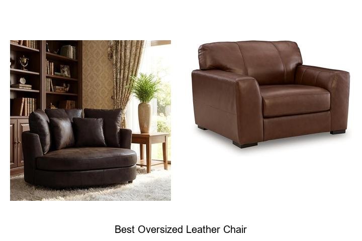 Best Oversized Leather Chair for Ultimate Comfort Now!