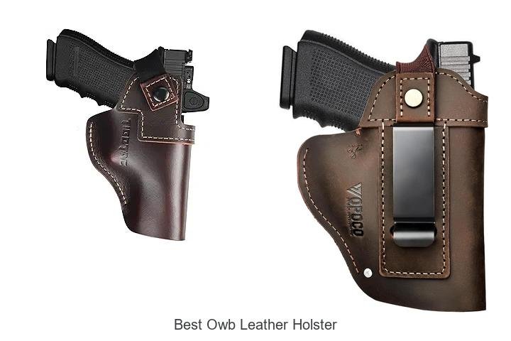 Top 5 Best OWB Leather Holsters You Can’t Miss Today!