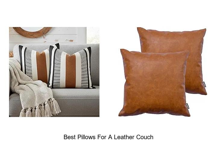 BEST PILLOWS FOR A LEATHER COUCH YOU’LL LOVE