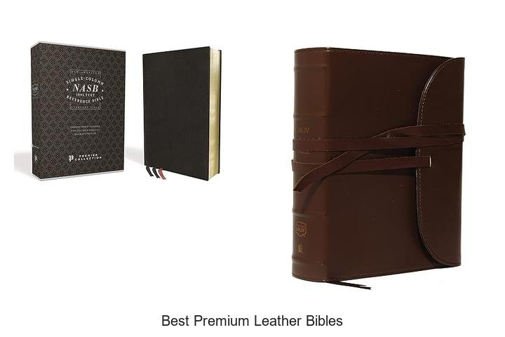 Discover the Best Premium Leather Bibles You Can’t Miss!
