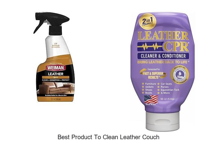 BEST PRODUCT TO CLEAN LEATHER COUCH – REVEALED!
