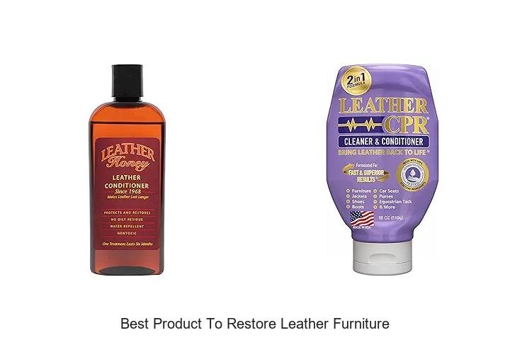 BEST PRODUCT TO RESTORE LEATHER FURNITURE NOW!