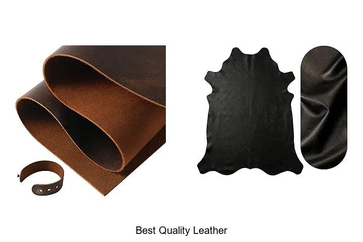 Best Quality Leather That Will Transform Your Style Today