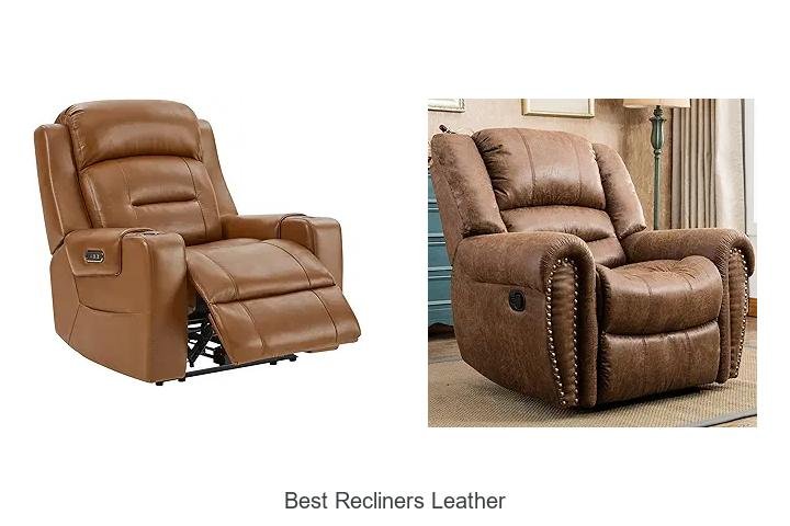 Best Recliners Leather That Will Transform Your Living Room