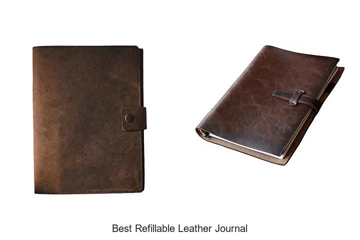 Best Refillable Leather Journal: Unlock Timeless Elegance Now
