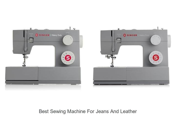 Best Sewing Machine for Jeans and Leather: Top Picks!