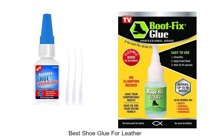 Best Shoe Glue for Leather That Will Fix Any Shoe Fast