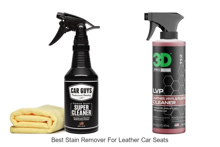 Best Stain Remover for Leather Car Seats That Really Works!