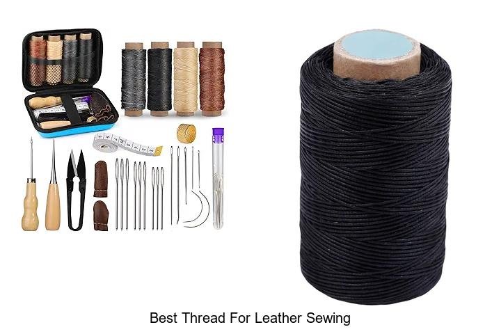 Best Thread For Leather Sewing That Lasts Forever!