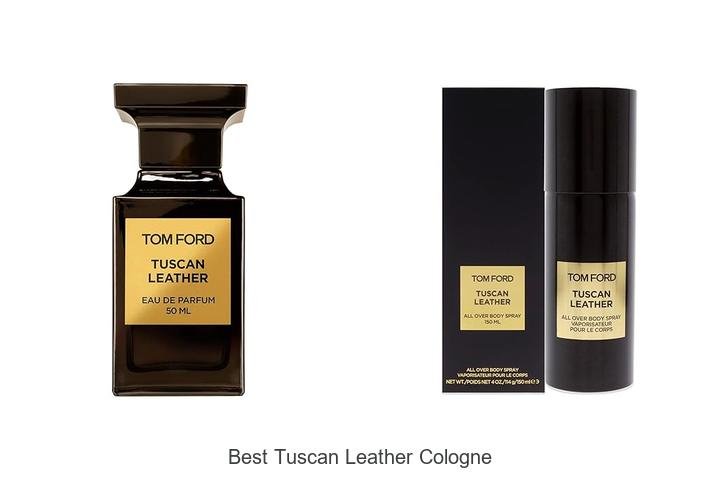 Discover the Best Tuscan Leather Cologne You’ll Crave!