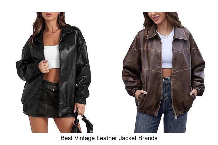 Top 7 Best Vintage Leather Jacket Brands You Must See!