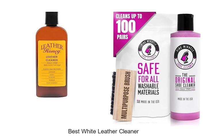 Best White Leather Cleaner That Actually Works Wonders!