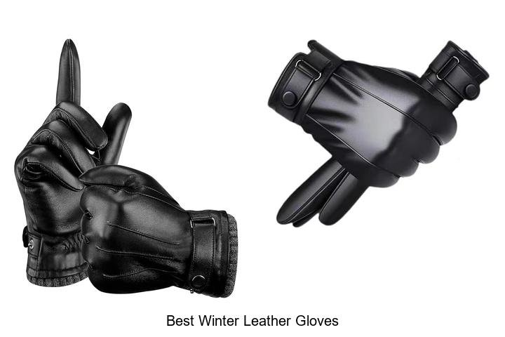 Best Winter Leather Gloves That Keep You Warm Instantly!